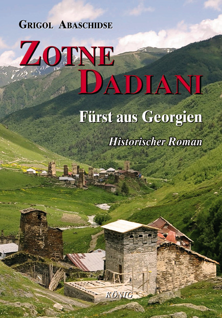 Zotne Dadiani-Fürst von Georgien